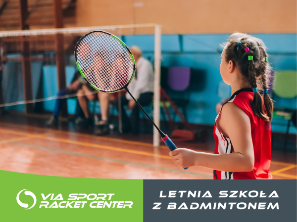 letnie_szkola_z_badmintonem_RACKET_poziom_WWW_lipiec_2021.PNG